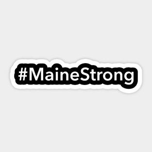 Maine Strong Sticker